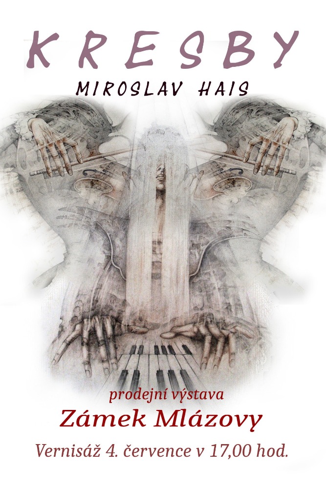 Výstava kreseb Miroslava Haise na zámku v Mlázovech